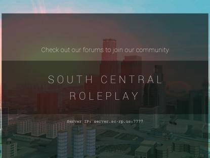 SAMP Сервер South Central Roleplay | We're Back |